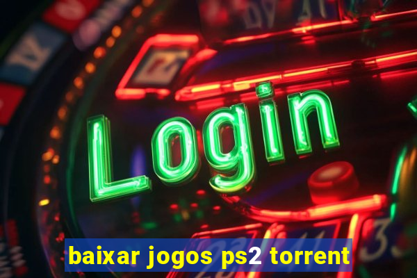 baixar jogos ps2 torrent